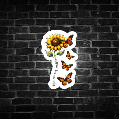 You are my Sunshine Sunflower Sticker