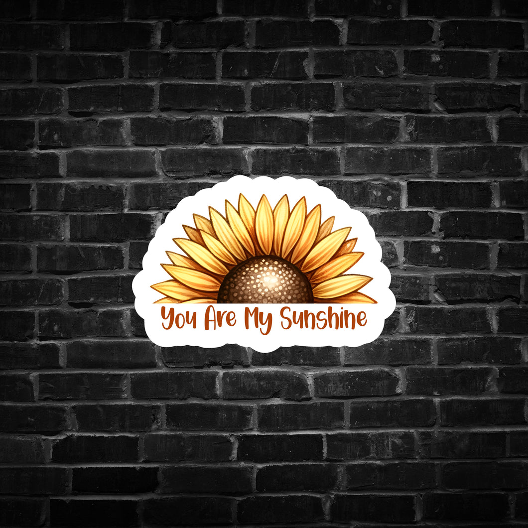 You Are My Sunshine Sunflower Sticker