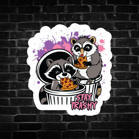 Stay Trashy Raccoon Sticker
