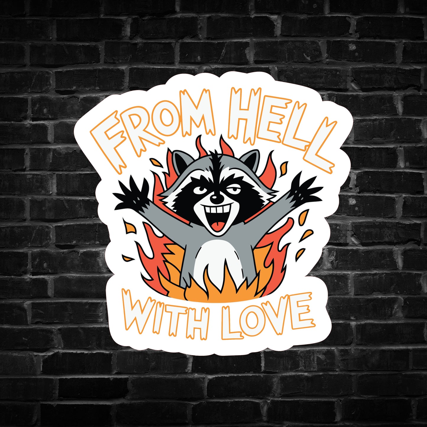 From Hell With Love Raccoon Sticker