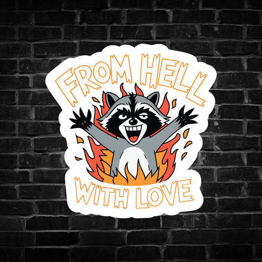 From Hell With Love Raccoon Sticker