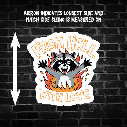 From Hell With Love Raccoon Sticker
