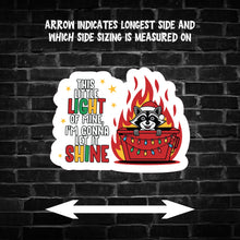 Load image into Gallery viewer, This Little Light of Mine ... Raccoon Sticker