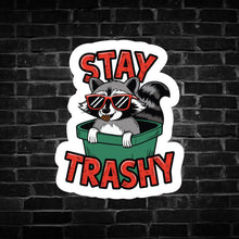 Load image into Gallery viewer, Stay Trashy Raccoon Sticker