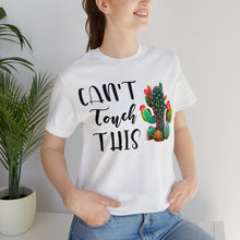 Load image into Gallery viewer, Can&#39;t Touch This Cactus Tee