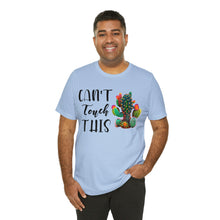 Load image into Gallery viewer, Can&#39;t Touch This Cactus Tee