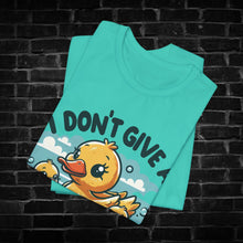 Load image into Gallery viewer, I Don&#39;t Give a Duck Tee