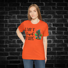 Load image into Gallery viewer, Can&#39;t Touch This Cactus Tee