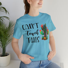 Load image into Gallery viewer, Can&#39;t Touch This Cactus Tee