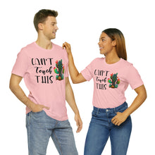 Load image into Gallery viewer, Can&#39;t Touch This Cactus Tee