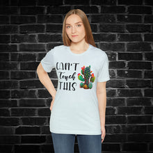 Load image into Gallery viewer, Can&#39;t Touch This Cactus Tee