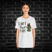 Load image into Gallery viewer, Can&#39;t Touch This Cactus Tee