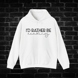 I'd Rather be Reading Hoodie