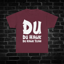 Load image into Gallery viewer, Du Hawk Tuah Shirt